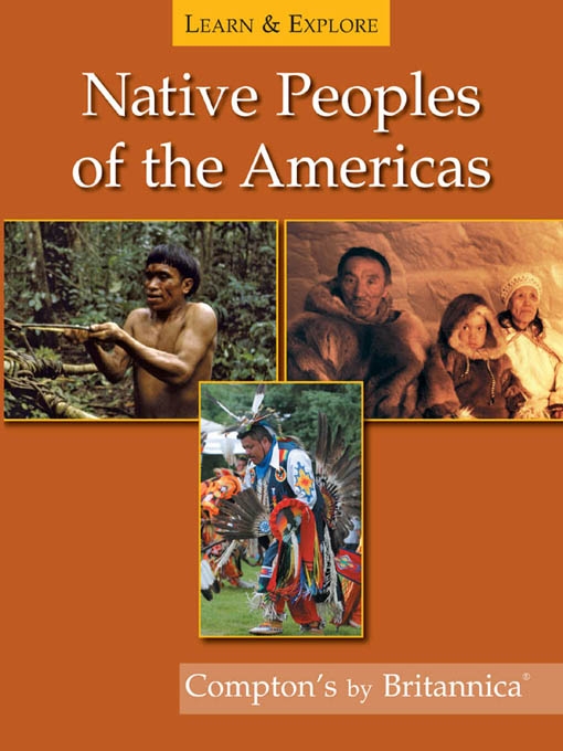 Title details for Native Peoples of the Americas by Encyclopaedia Britannica, Inc - Wait list